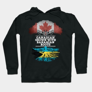 Canadian Grown With Bahamian Roots - Gift for Bahamian With Roots From Bahamas Hoodie